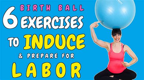 birthing ball exercises to induce labour|labor exercise to open cervix.